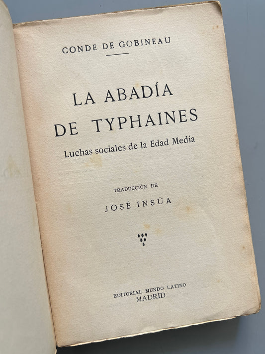 Libro de: La Abadía de Typhaines, Conde de Gobineu - Editorial Mundo Latino, 1928