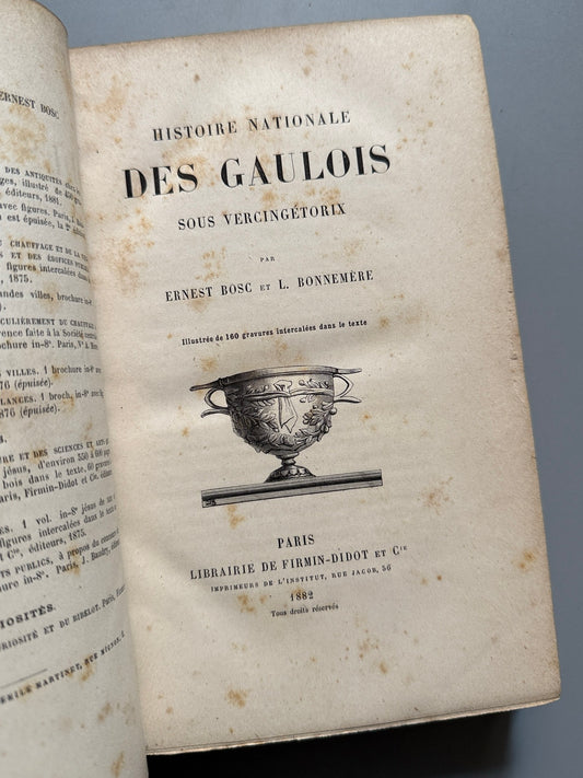 Libro de: Histoire nationale des gaulois sous Vercingétorix, Ernest Bosc - Libraire de Firmin-Didot, 1882