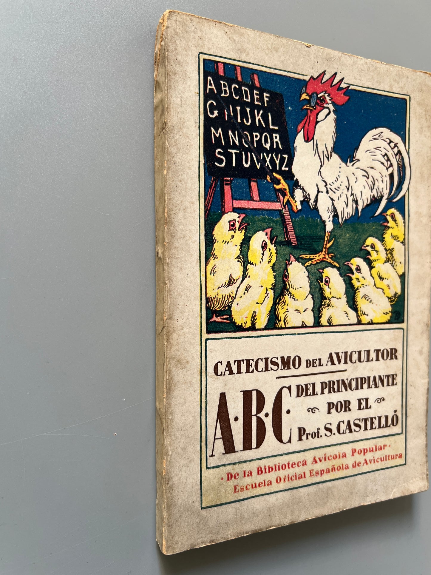 Libro de: Catecismo del avicultor, Salvador Castelló - Administración de Mundo Avícola, 1933