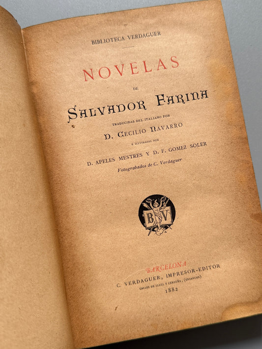 Libro de: Novelas, Salvador Farina - C. Verdaguer, Impresor-editor, 1882