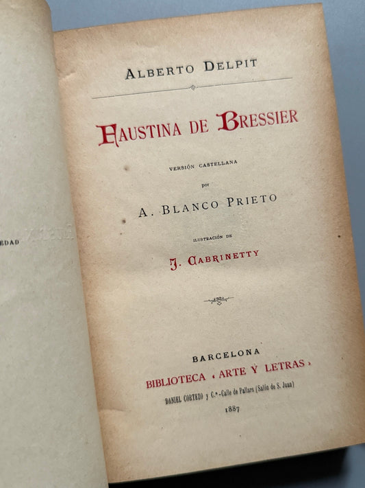 Libro de: Faustina de Bressier, Alberto Delpit - Biblioteca Arte y Letras, 1887