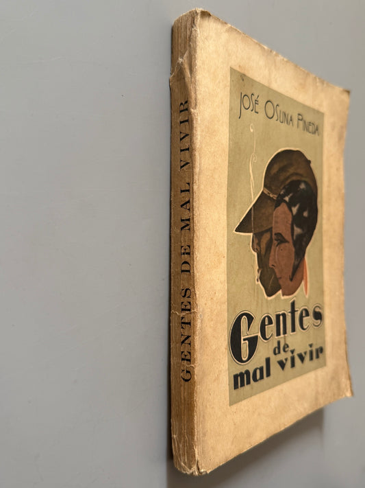 Gentes de mal vivir, Jose Osuna Pineda - Imp. J. Lopez-Cruz, 1929