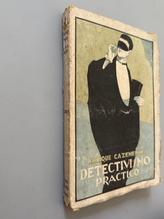 Detectivismo práctico, Enrique Cazeneuve - Detectives Office Cº Ltd., 1925