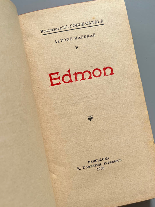 Edmon, Alfons Maseras - Biblioteca d'El Poble Catalá, 1908