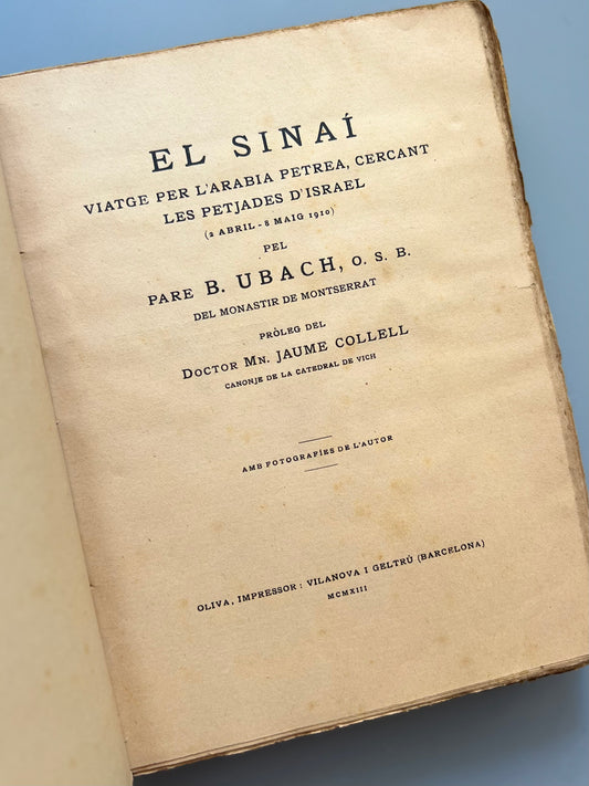 El Sinaí, viatge per l'Arabia petrea, cercant les petjades d'Israel, B. Ubach - Oliva impressor, 1913