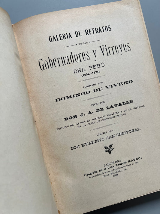 Gobernadores y virreyes del Perú (1532-1824), J. A. de Lavalle - Casa Editorial Maucci, 1909