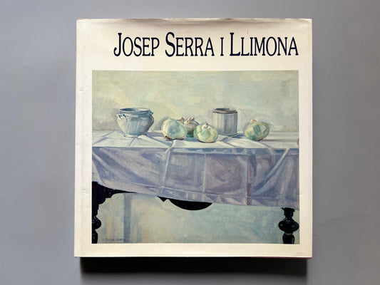 Libro de arte Josep Serra i Llimona (firmado y dedicado) + lámina firmada y numerada - Ediciones Mayo, 1991