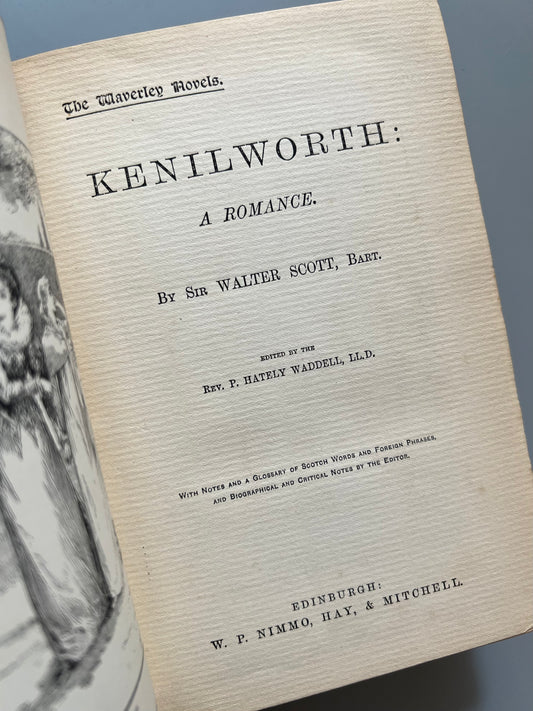 Kenilworth: A romance, Walter Scott - W. P. Nimmo, Hay & Mitchell, ca. 1890