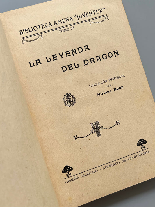 La leyenda del Dragón, Miriano Henz - Biblioteca Amena Juventud, ca. 1910