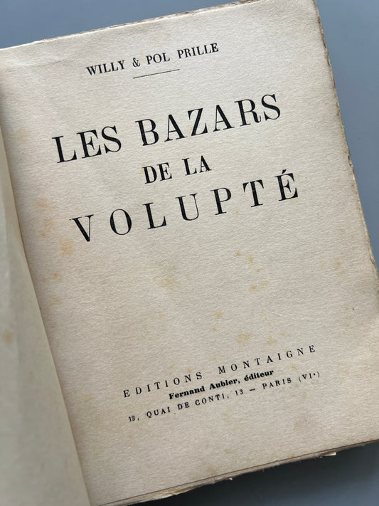 Les bazars de la volupté, Willy y Pol Prille (prostitución) - Éditions Montaigne, 1930