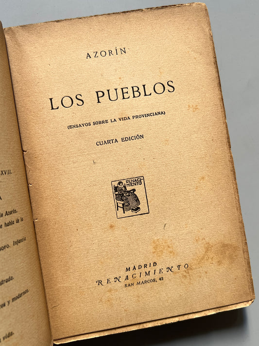 Los pueblos (ensayos sobre la vida provinciana), Azorín - Editorial Renacimiento, ca. 1920