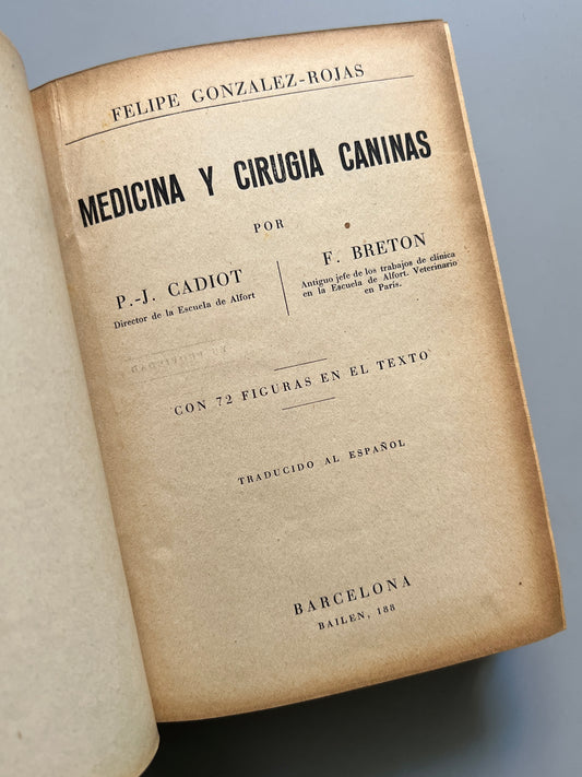 Medicina y cirugía caninas, P. J. Cadiot y F. Breton - Barcelona, ca. 1920