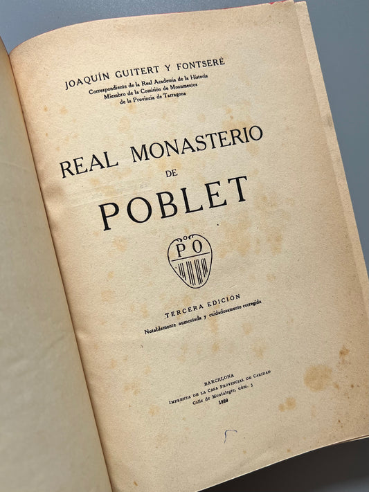 Real monasterio de Poblet, Joaquín Guitert y Fontseré - Imprenta de la Casa Provincial de Caridad, 1929