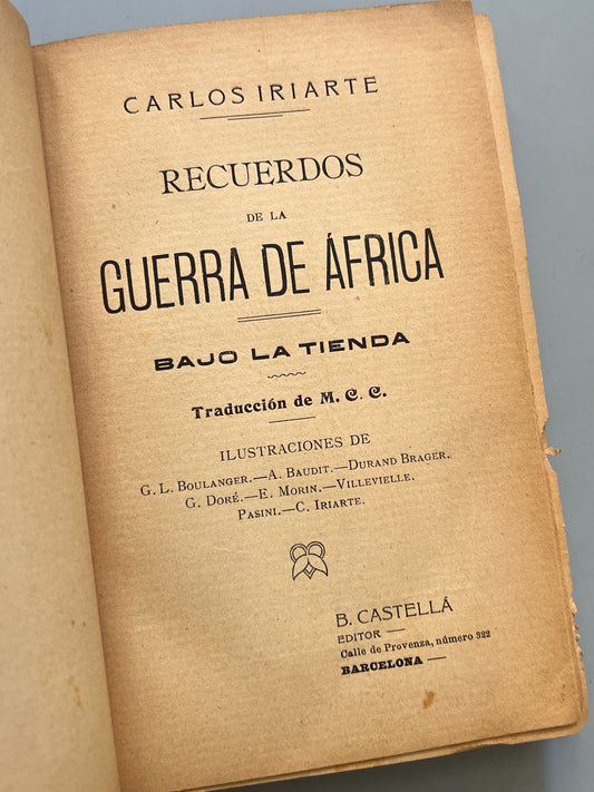 Recuerdos de la Guerra de África, Carlos Iriarte - B. Castellá Editor, ca. 1920