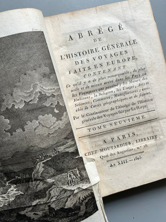 Abrégé de l'histoire génerale des voyages faits en Europe, España y Portugal - Chez Moutardier libraire, 1804/1805