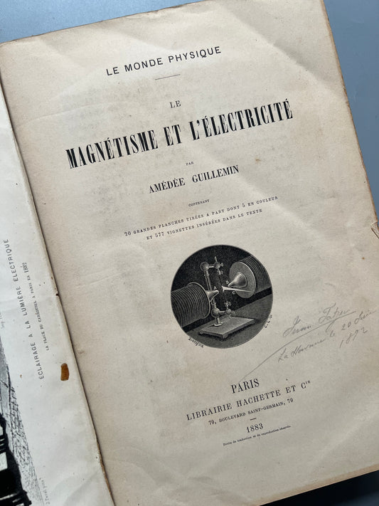 Le magnétisme et l'électricité, Amédée Guillemin - Libraire Hachette 1883