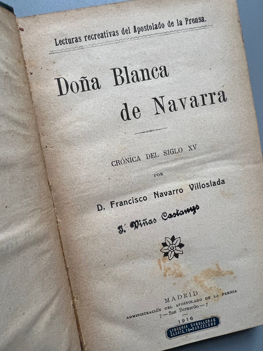 Doña Blanca de Navarra, Francisco de Navarro Villoslada - Apostolado de la prensa, 1916