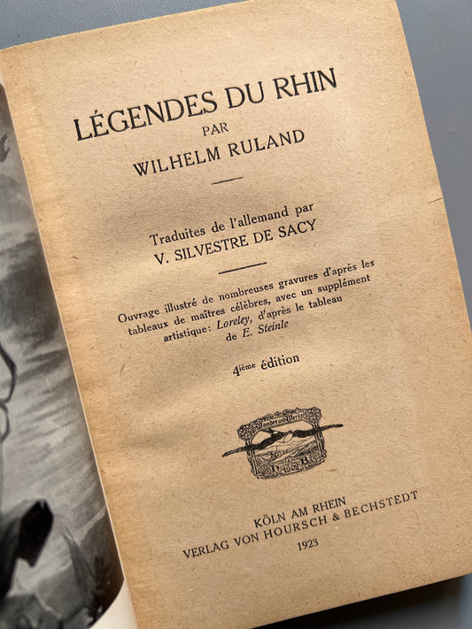 Légendes du Rhin, Wilhelm Ruland - Köln am Rhein, 1923