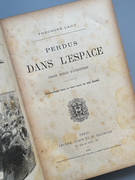 Perdus dans l'espace, Théodore Cahu - Lecéne, Oudin et Cie éditeurs, 1894