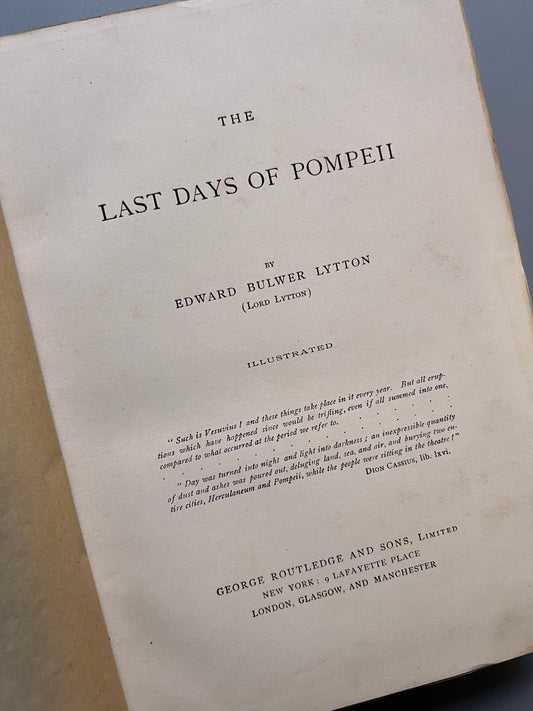 The last days of Pompeii, Edward Bulwer Lytton (luxe edition, nº87) - George Routledge and sons, ca. 1890