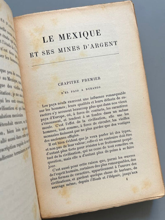 Le Mexique et ses mines d'argent, Albert Bordeaux - Libraire Plon, 1910