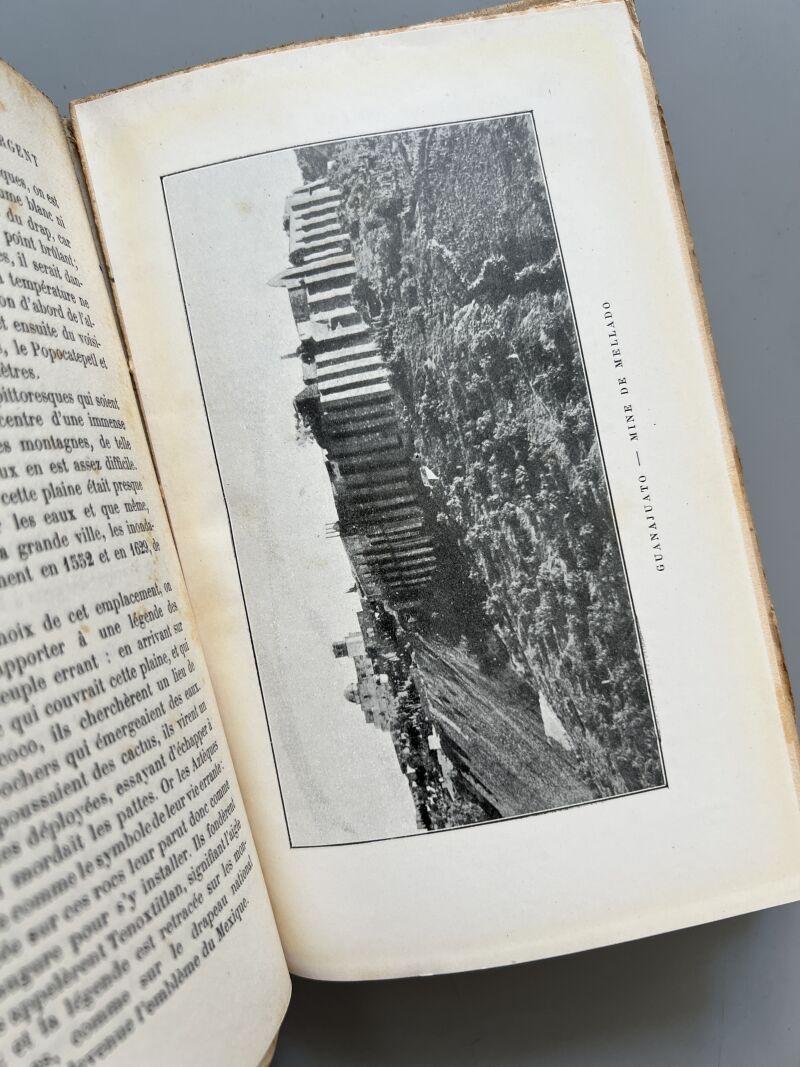 Le Mexique et ses mines d'argent, Albert Bordeaux - Libraire Plon, 1910