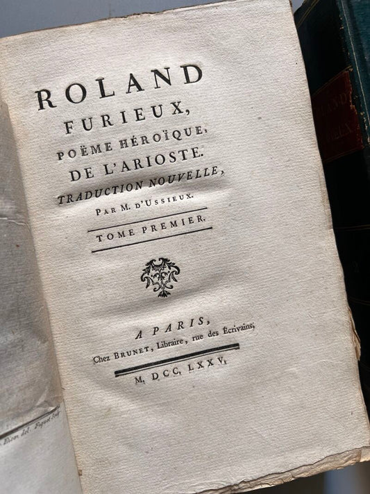 Roland furieux, Ludovico Ariosto (completo) - Chez Brunet Libraire, 1775