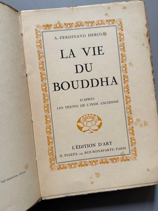 La vie du Bouddha, A. Ferdinand Herold - L'Édition d'Art, 1923