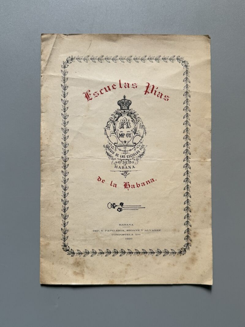 Escuelas Pías de la Habana - Imp. y papelería Seoane y Alvarez, 1906