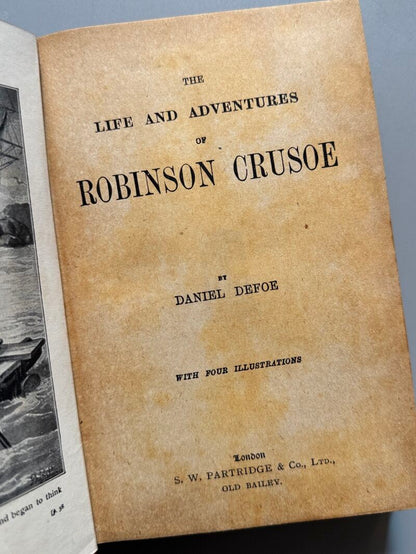 The life and adventures of Robinson Crusoe, Daniel Defoe - S. W. Partridge & Co, ca. 1900