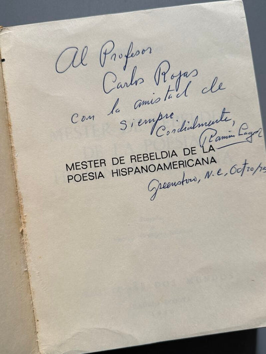 Mester de rebeldía de la poesía hispanoamericana, Ramiro Lagos. Firmado - Ediciones Dos Mundos, 1974