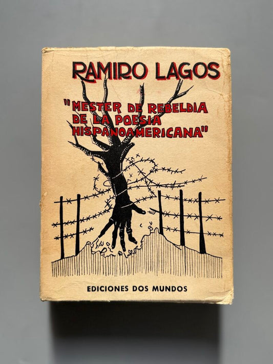 Mester de rebeldía de la poesía hispanoamericana, Ramiro Lagos. Firmado - Ediciones Dos Mundos, 1974