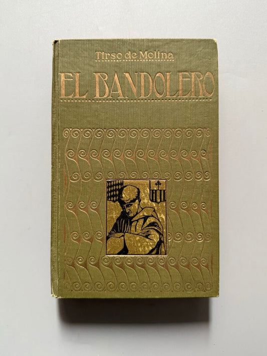 El bandolero, Tirso de Molina - Editorial Ibérica, ca. 1920