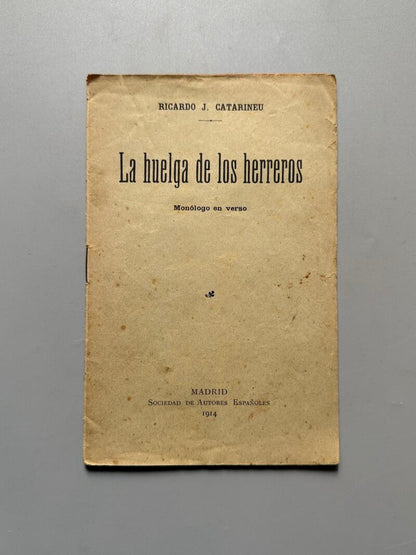 La huelga de los herreros, Ricardo J. Catarineu - Sociedad de Autores Españoles, 1914