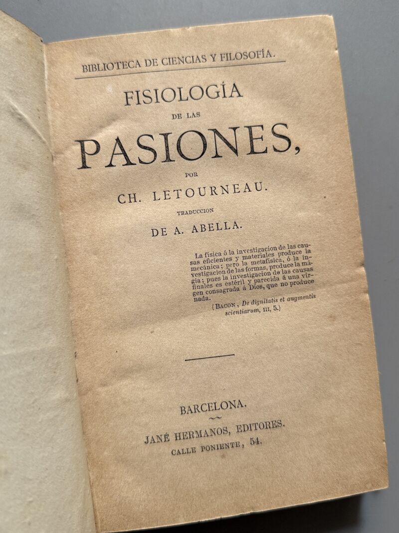 La fisiología de las pasiones, Ch. Letourneau - Jané Hermano Editores, ca. 1890