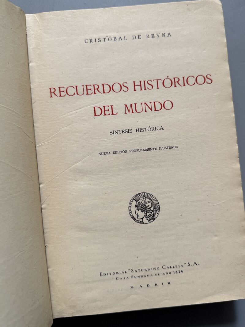 Recuerdos históricos del mundo, Cristóbal de Reyna - Editorial Saturnino Calleja, ca. 1900