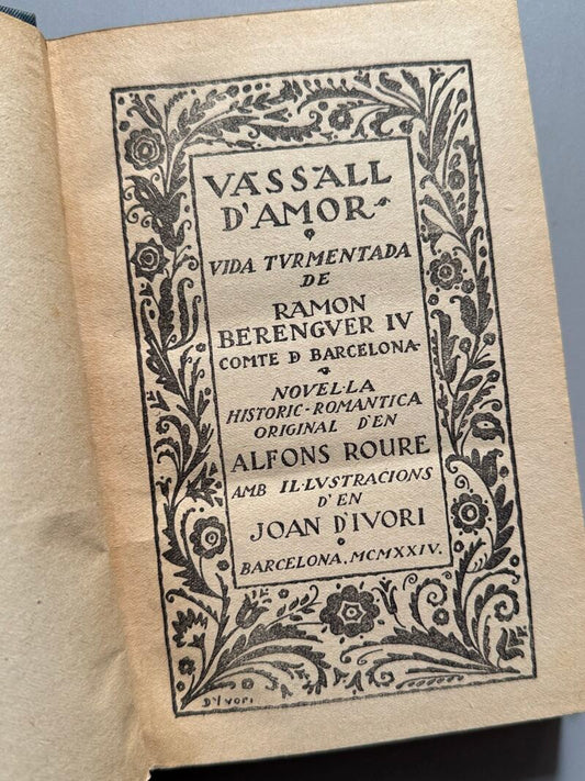Vassall d'amor, Alfons Roure - Domènez Garrofé, 1924
