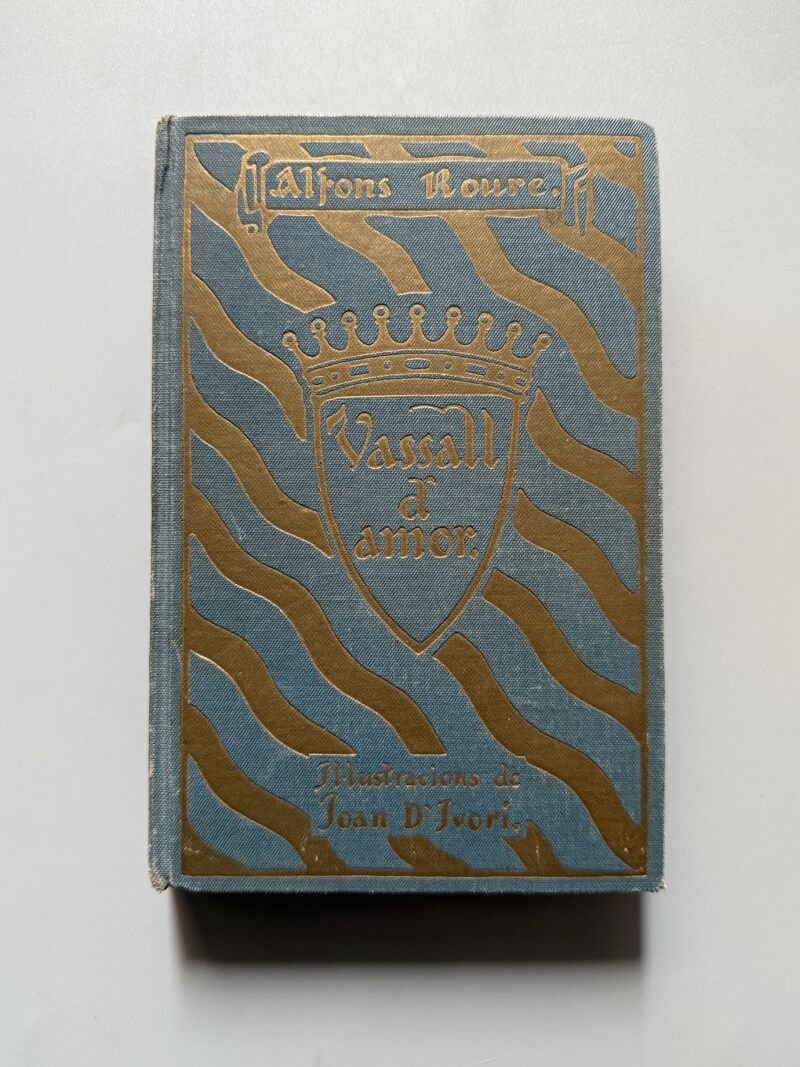 Vassall d'amor, Alfons Roure - Domènez Garrofé, 1924