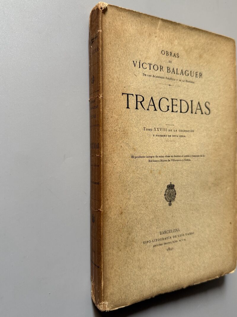 Tragedias, Víctor Balaguer - Tipo-Litografía de Luís Tasso, 1891