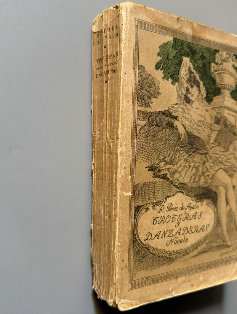 Troteras y danzaderas, Ramón Pérez de Ayala (1ª edición) - Renacimiento, 1913