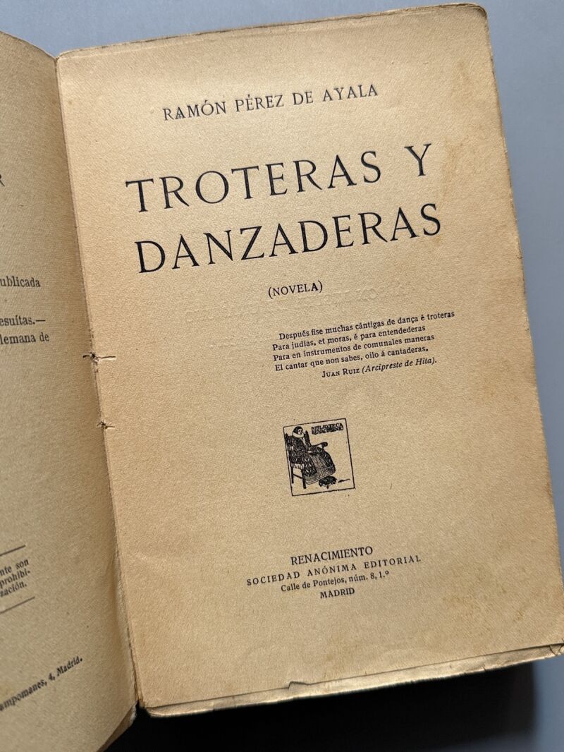Troteras y danzaderas, Ramón Pérez de Ayala (1ª edición) - Renacimiento, 1913