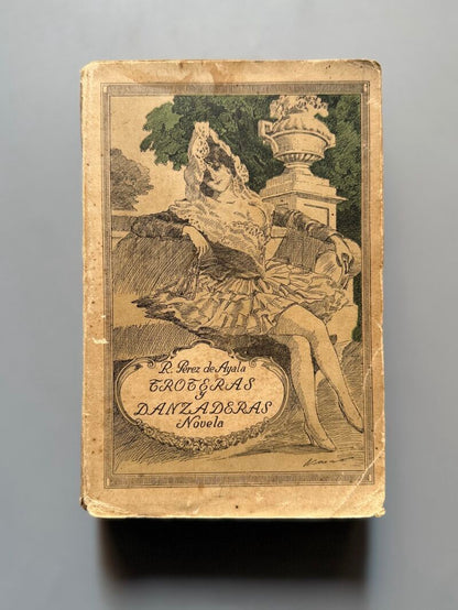 Troteras y danzaderas, Ramón Pérez de Ayala (1ª edición) - Renacimiento, 1913