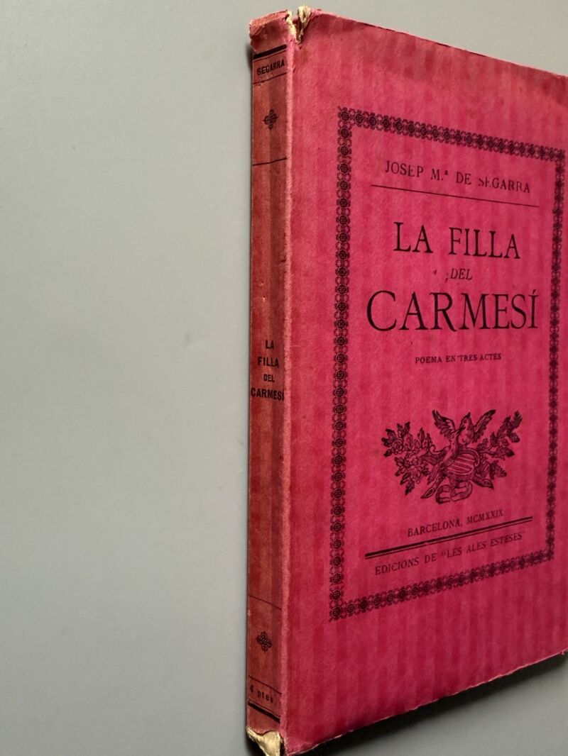 La filla del carmesí, Josep Mª de Segarra (numerado) - les Ales Esteses, 1929