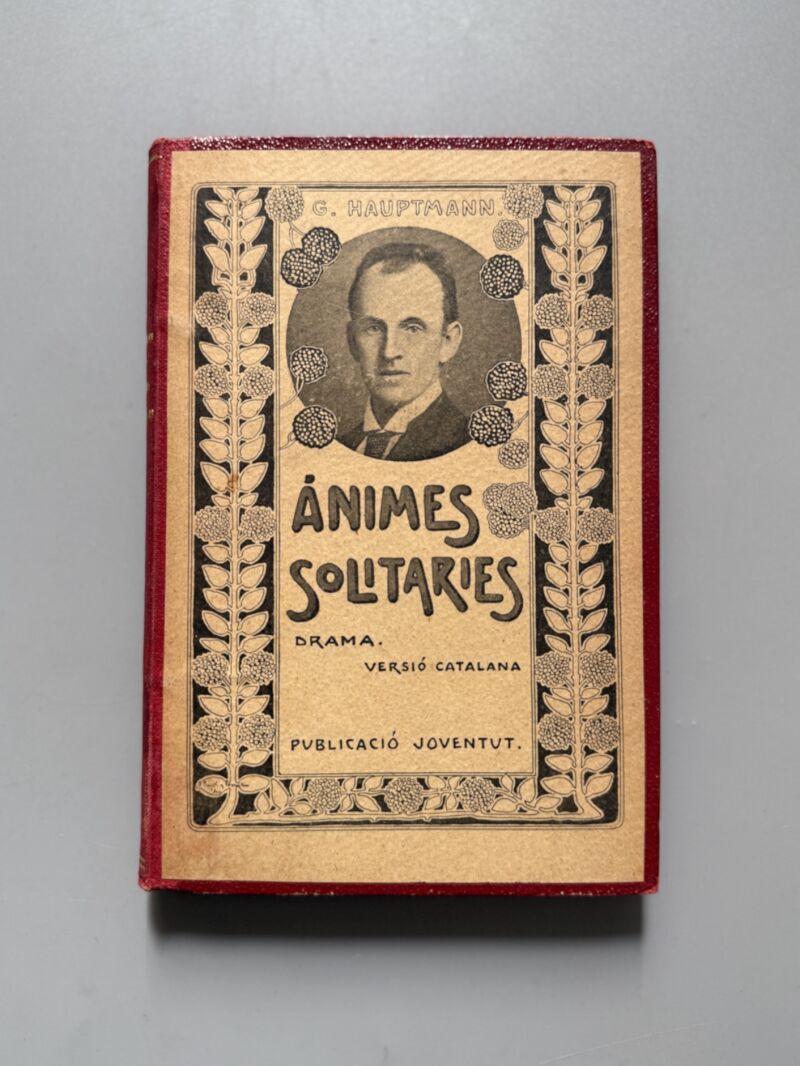 Ánimes solitaries, Gerhart Hauptmann - Publicació Joventut, 1906