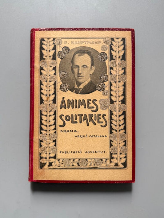 Ánimes solitaries, Gerhart Hauptmann - Publicació Joventut, 1906