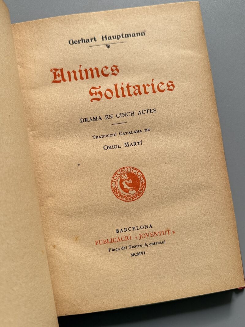 Ánimes solitaries, Gerhart Hauptmann - Publicació Joventut, 1906