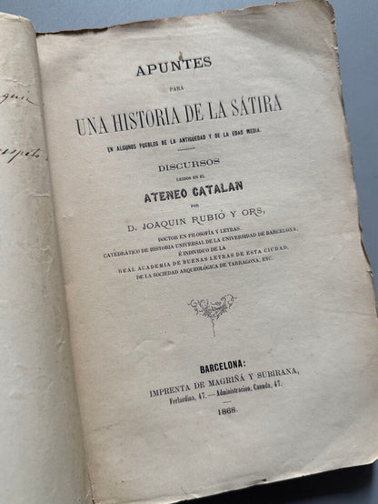Apuntes para una historia de la sátira, Joaquin Rubió y Ors - Imprenta de Magriñá y Subirana, 1868