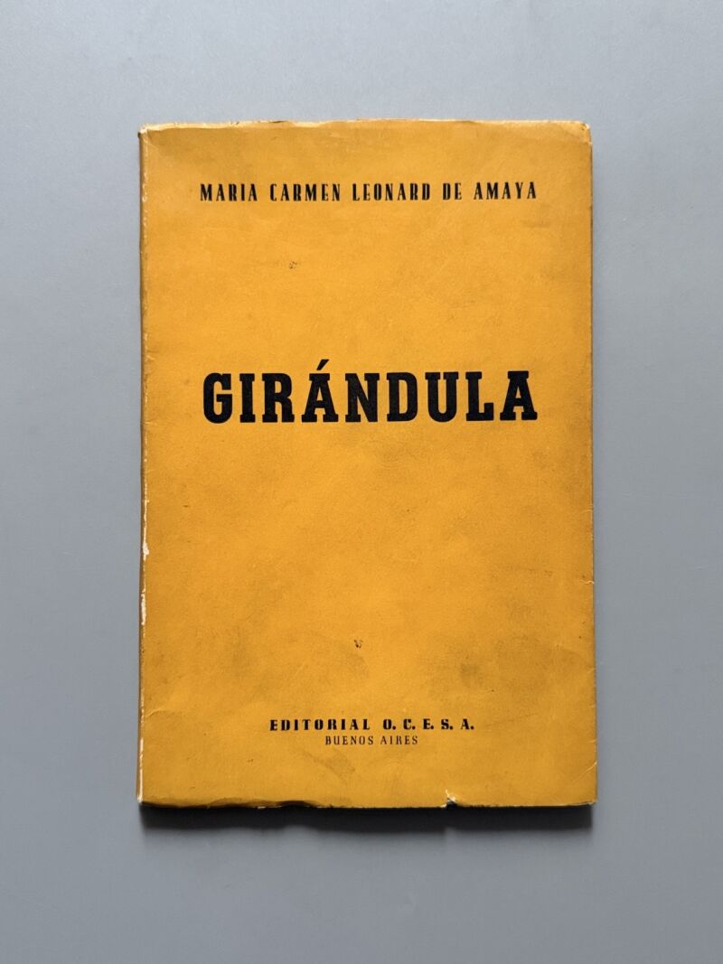 Girándula, María Carmen Leonard de Amaya - Editorial O. C. E. S. A., 1960