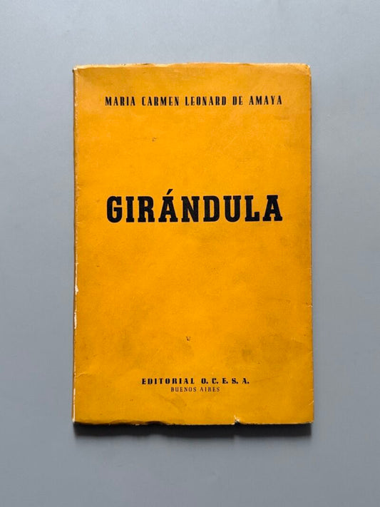 Girándula, María Carmen Leonard de Amaya - Editorial O. C. E. S. A., 1960