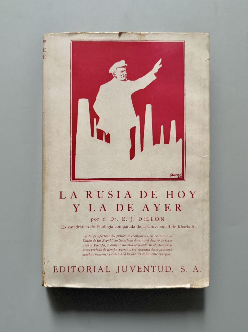 La Rusia de ayer y la de hoy, E. J. Dillon - Editorial Juventud, 1931